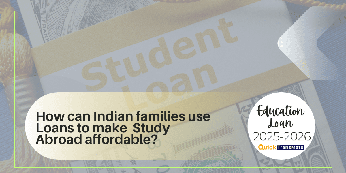 How-Indian-Families-Can-Use-Education-Loans-to-Make-Study-Abroad-Affordable-in-2026